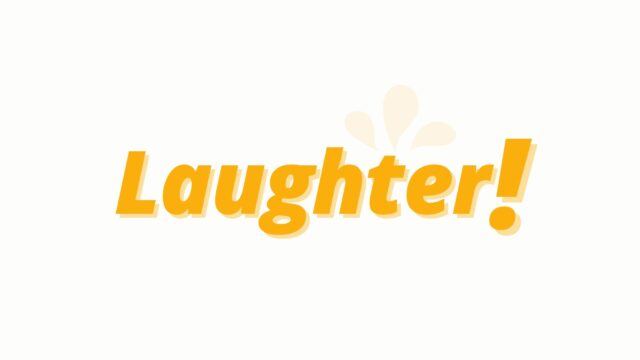 December: Laughter!